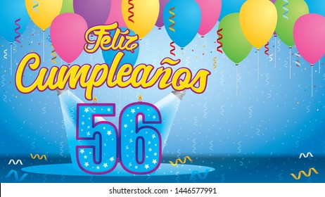 Feliz Cumpleanos 56 - Happy Birthday in Spanish language - Greeting card. Candle lit in the form of a number being lit by reflectors in a room with balloons floating with streamers and confetti