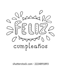 Feliz Cumpleanos, Happy Birthday in spanish language. Vector doodle illustration