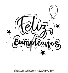 Feliz Cumpleanos, Happy Birthday in spanish language. Handdrawing lettering vector doodle illustration