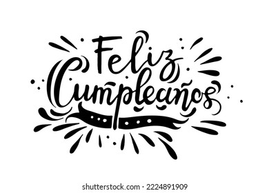 Feliz Cumpleanos, Happy Birthday in spanish language. Handdrawing lettering vector doodle illustration