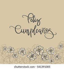 Feliz Cumpleanos (Happy Birthday spanish text). Greeting Card. Modern Calligraphy. Vector Illustration