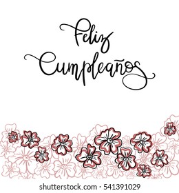 Feliz Cumpleanos (Happy Birthday spanish text). Greeting Card. Modern Calligraphy. Vector Illustration