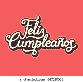 Feliz Cumpleanos, traducido al español. Diseño de letras de estilo vintage, ilustración vectorial.