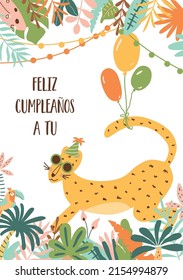 Feliz cumpleanos a tu jungle birthday poster Feliz Cumpleanos means Happy Birthday in Spanish Tropical leaves funny leopard wild bithday party invitation. Safari party design. Vector illustration.
