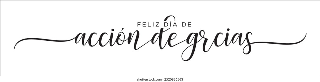 Feliz Día de Acción de Gracias (Feliz Día de Acción de Gracias en Español) Anuncio de texto de pincel de caligrafía con fondo transparente