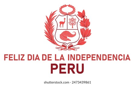 Feliz día de la Independencia Perú or Peruvian Independence Day. Spanish text illustration with Coat of arms on white background