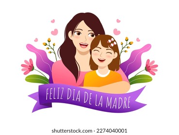 Feliz Día De La Madre Illustration with Celebrating Happy Mother Day and Cute Kids in Flat Cartoon Hand Drawn for Web Banner or Landing Page Templates