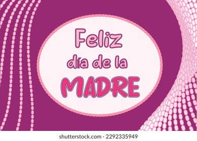 Feliz día de la madre, it means in spanish happy mother's day. Greeting, wishing card. Happy Mothers day banner. Elegant quote for poster with lettering on violet background. Clean and simple. Splash