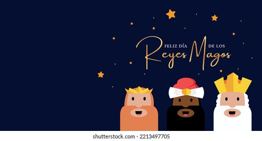 "feliz día de los reyes magos" means happy Epiphany day in spanish