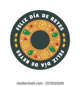 Feliz día de Reyes (Happy Epiphany Day) Roscon de Reyes (King's cake) banner. Spanish traditional Epiphany day pastry. Vector illustration.