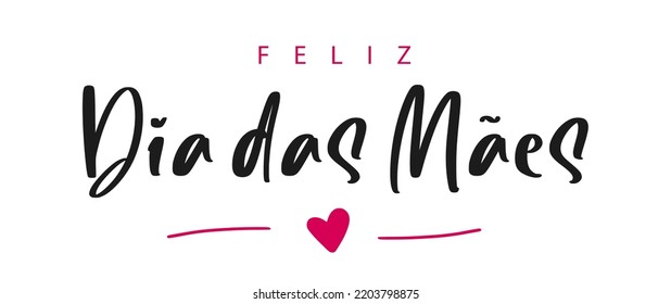 Feliz Dia das Mães, portuguese text. Happy mother's Day. Vector illustration