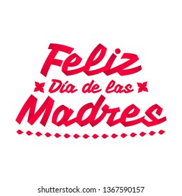 Feliz Dia de las Madres, Happy Mother's Day spanish text, ribbon vector Illustration 