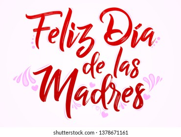 Feliz Dia de las Madres, Happy Mothers Day spanish translation message lettering illustration