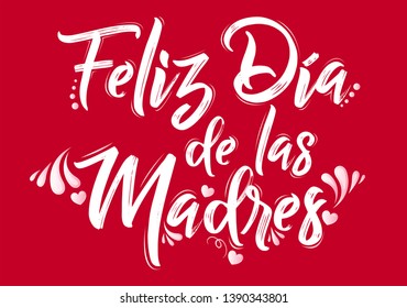 Feliz Dia de las Madres, Happy Mothers Day spanish translation message lettering illustration