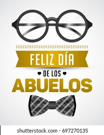 Feliz dia de los abuelos, Happy grandparents day spanish text, vector illustration with glasses and Bow tie