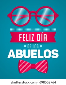 Feliz dia de los abuelos, Happy grandparents day spanish text, vector illustration with glasses and Bow tie