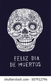 Feliz Dia de Muertos, textured illustration on dark background with painted scull and hand made letters for greeting holiday party cards, posters, banners