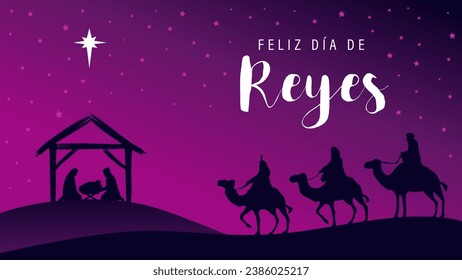 Feliz Dia de Reyes - Happy Epiphany, written in Spanish. Nativity scene,  three wise men, Jesus in the manger and the star of Bethlehem. Vector illustration