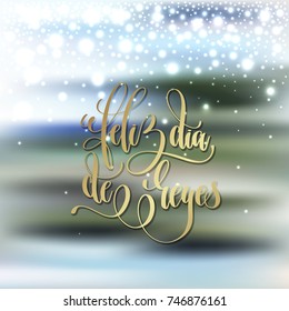 feliz dia de reyes - happy epiphany written in Spanish gold lettering on snowing background, calligraphy vector illustration