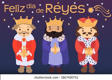 Feliz Dia De Reyes - Spanish translation - happy king's day. Hand drawn isolated vector of three kings or wise men with gifts in flat style. Falling star. 
Epiphany, three kings day greeting card.