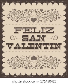 Feliz Dia de San Valentin - Happy Valentines day spanish text - vintage vector card