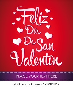 Feliz Dia de San Valentin - Happy Valentines day spanish text  - vector lettering