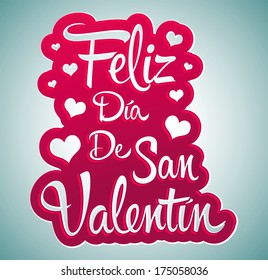 Feliz Dia de San Valentin - Happy Valentines day spanish text - peeling sticker - vector