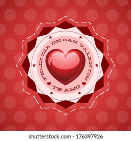 Feliz Dia de San Valentin - Happy Valentines day spanish text - Greeting Card - vector illustration - love heart