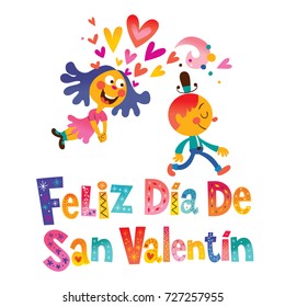 Feliz dia de San Valentin Happy Valentines Day in Spanish