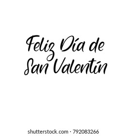 Feliz Dia De San Valentin. Happy Valentines Day in spanish. Hand lettering inscription. Valentines Modern Calligraphy. Thank You Greeting Card. Vector Illustration. Isolated on White Background