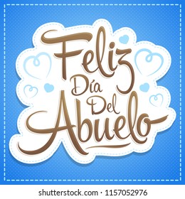 Feliz Dia Del Abuelo Happy Grandparent Stock Vector (Royalty Free ...