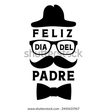 Feliz dia del Padre, different stickers for fathers day social banners. Translation - Happy Father's Day. Spanish lettering with hat, glasses, mustache and bow tie. Vector illustration