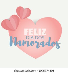 Feliz dia dos Namorados. Happy Valentines day in Portuguese. Vector illustration.