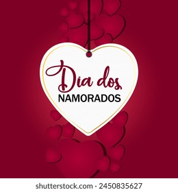 Feliz Dia dos Namorados! Happy Valentines Day. Brazilian Portuguese Hand Lettering Calligraphy Vector.