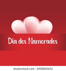 Feliz Dia dos Namorados! Happy Valentines Day. Brazilian Portuguese Hand Lettering Calligraphy Vector.