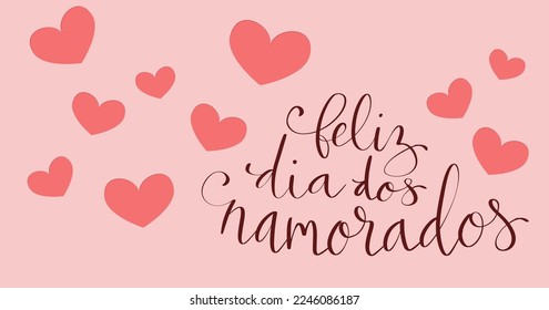 Feliz Dia dos Namorados translation from portuguese Happy Valentine day. Handwritten calligraphy lettering illustration. Vector background with paper cut hearts template