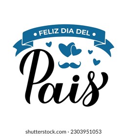 Feliz Dia dos Pais  calligraphy hand lettering isolated on white. Happy Fathers Day in Portuguese. Vector template for typography poster, banner, greeting card, postcard, etc.