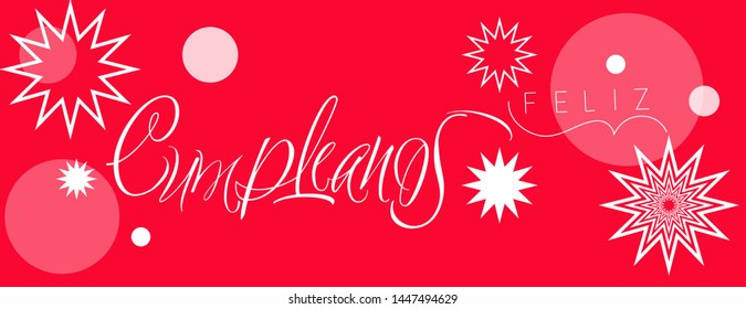 Feliz Cumpleaños - Happy Birthday lettering, written in Spanish on red background. Flat vector illustration for greetings, invitations, cards, posters, flyers, party design and decoration, prints, web