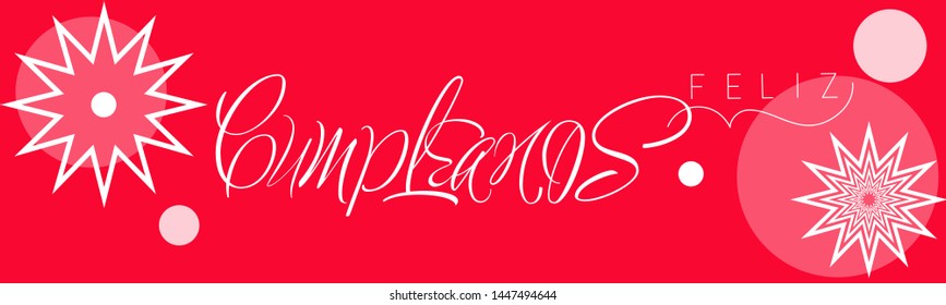 Feliz Cumpleaños - Happy Birthday lettering, written in Spanish on red background. Flat vector illustration for greetings, invitations, cards, posters, flyers, party design and decoration, prints, web