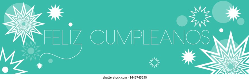 Feliz Cumpleaños - Happy Birthday lettering, written in Spanish on turquoise background. Flat vector illustration for greetings, invitations, cards, posters, party design and decoration, prints, web.