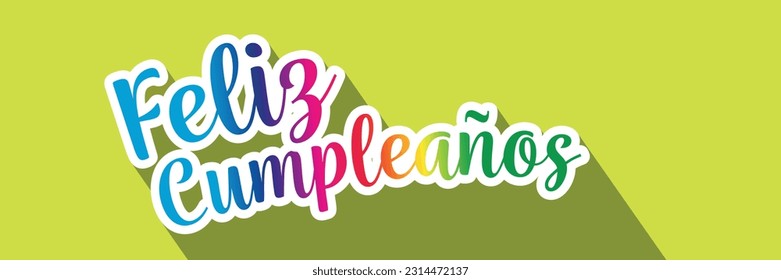 Feliz cumpleaños : Happy Birthday in spanish language