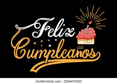 feliz cumpleaños, Happy birthday in Spanish Vector illustration.