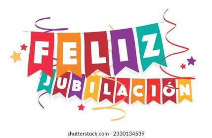 Feliz jubilación, happy retirement in spanish