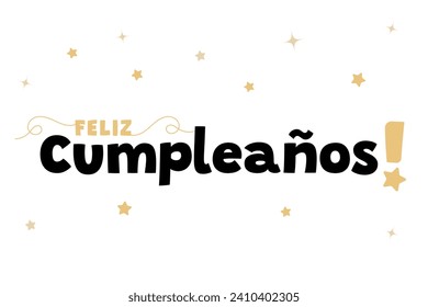 "feliz cumpleaños" means happy birthday in spanish. Greeting card
