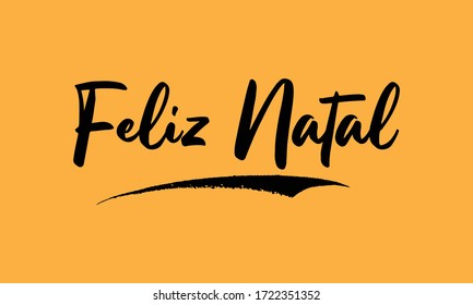 Feliz Natal Calligraphy Black Color Text On Yellow Background