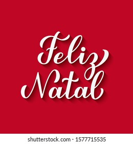 Feliz Natal calligraphy hand lettering with shadow on red background. Merry Christmas typography poster in Portuguese. Easy to edit vector template for greeting card, banner, flyer, invitation, etc.