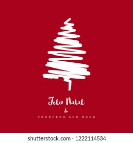 Feliz Natal e Prospero Ano Novo - Merry Christmas and Happy New Year.Portuguese Christmas Vector Card. White Abstract Christmas Tree and White Christmas and Happy New Year Wishes Below.Red Background.