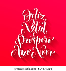 Feliz Natal e Prospero Ano Novo Portuguese vector greeting card print. Merry Christmas and Happy New Year in Portugal congratulation letter board poster on red background