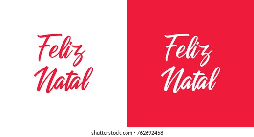 Feliz Natal greeting. Portuguese Merry Christmas