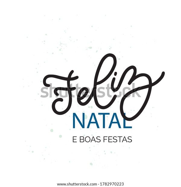 Feliz Natal Handgeschriebene Schrift Ubersetzung Frohe Stock Vektorgrafik Lizenzfrei